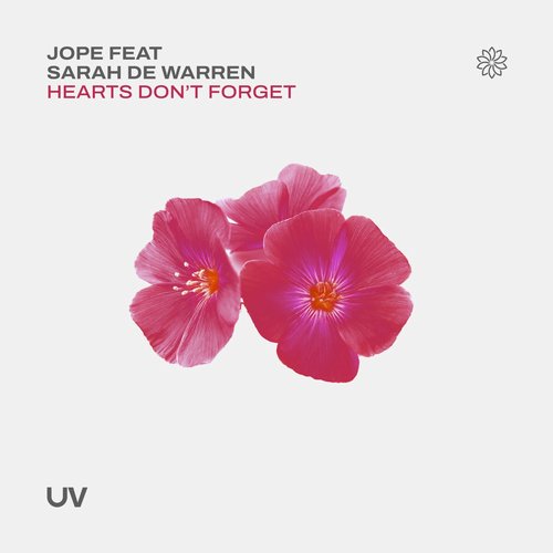 Jope, Sarah De Warren - Hearts Don't Forget [UV260]